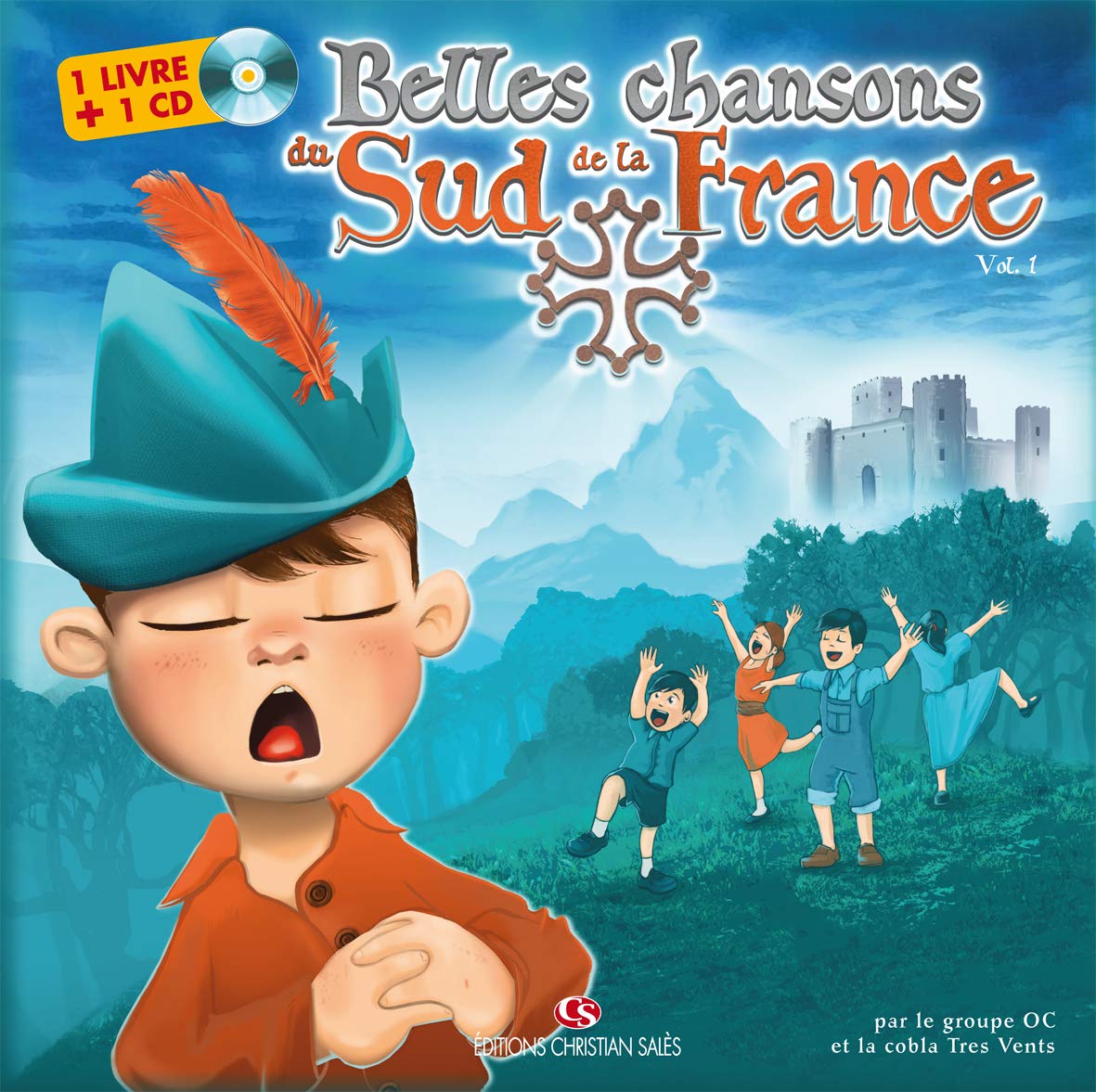 Belles chansons du sud de la France 9782953679977