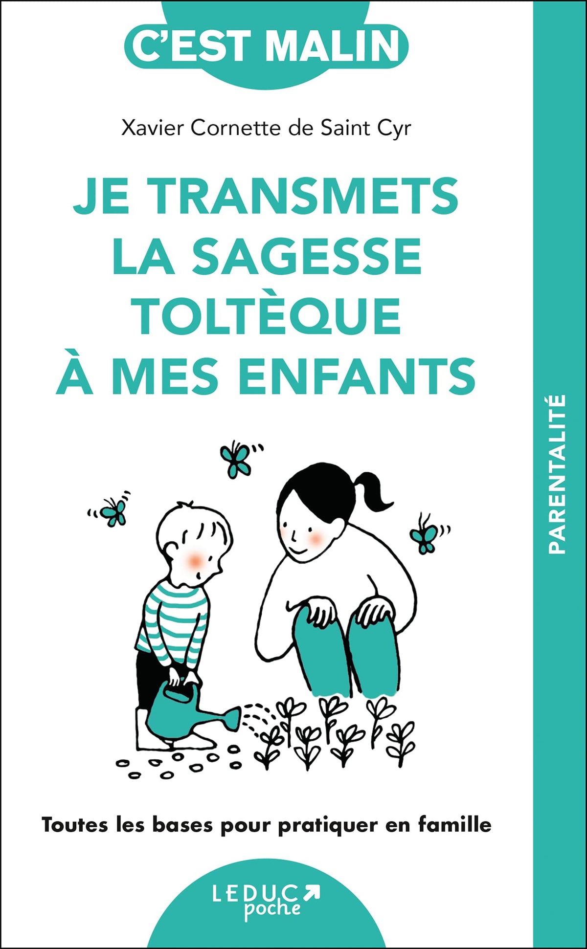 Je transmets la sagesse toltèque à mes enfants 9791028522940