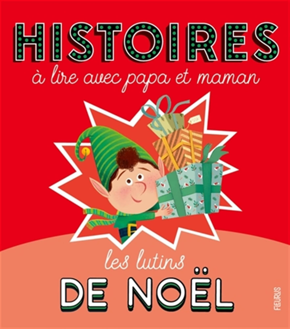 Histoires à lire avec papa et maman - Les lutins de Noël 9782215188834