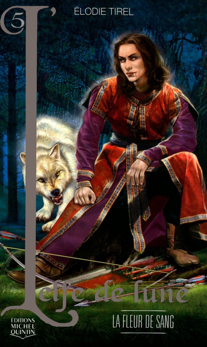 L'Elfe de lune - tome 5 La fleur de sang 9782894354728
