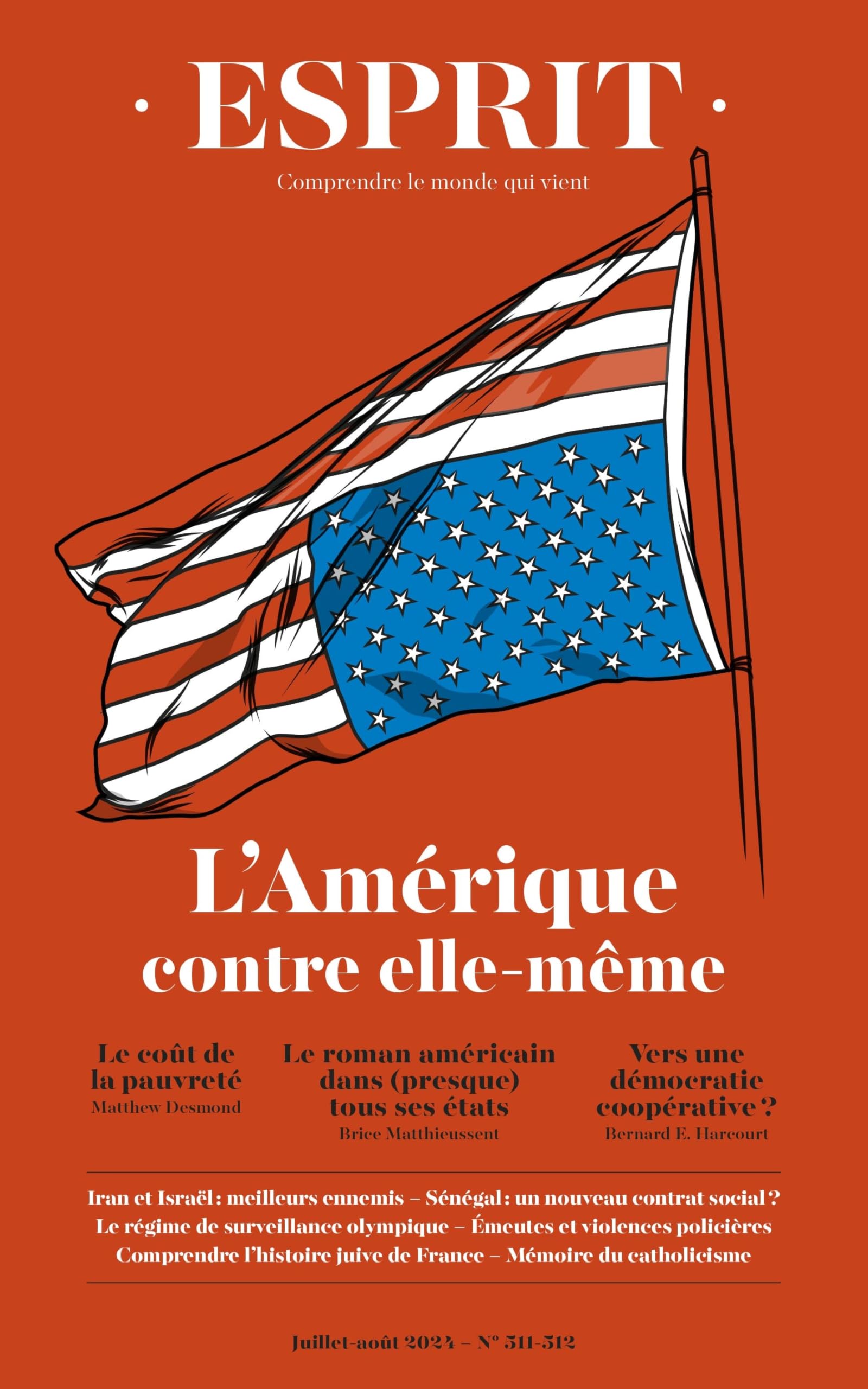 Esprit - L'amérique contre elle-même: juillet-août 2024 9782372343022