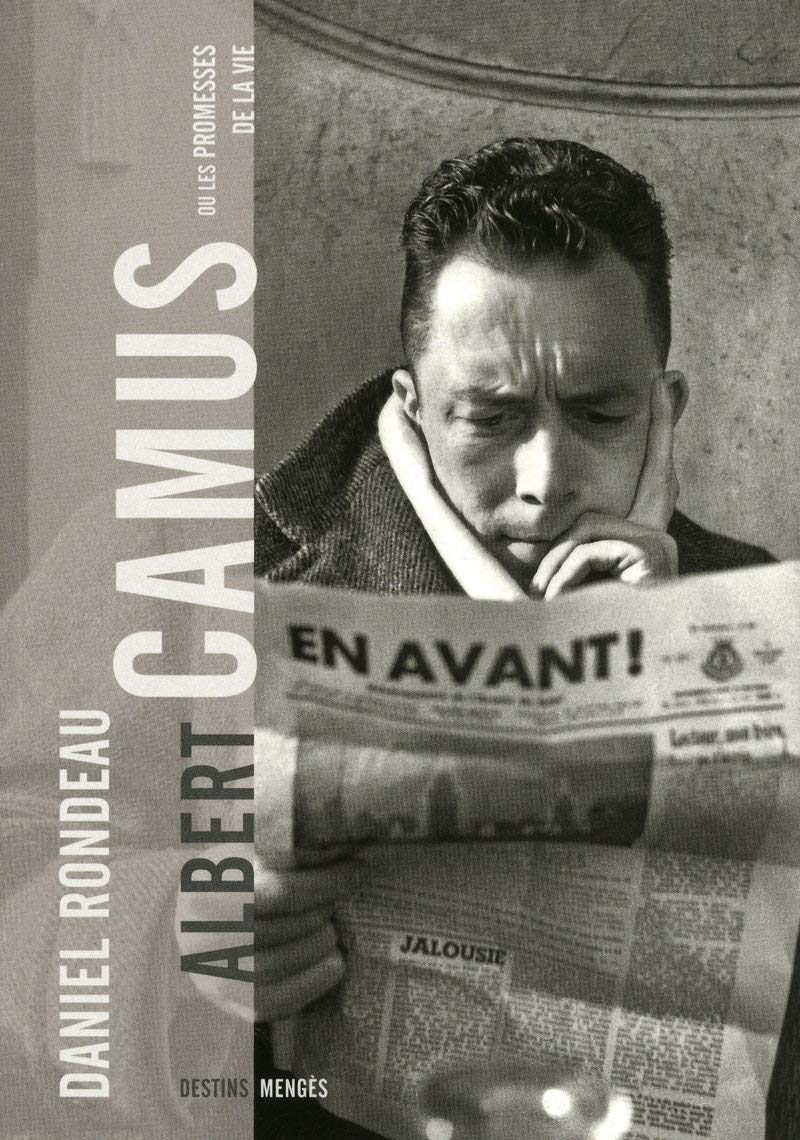 Albert Camus ou les promesses de la vie 9782856204849