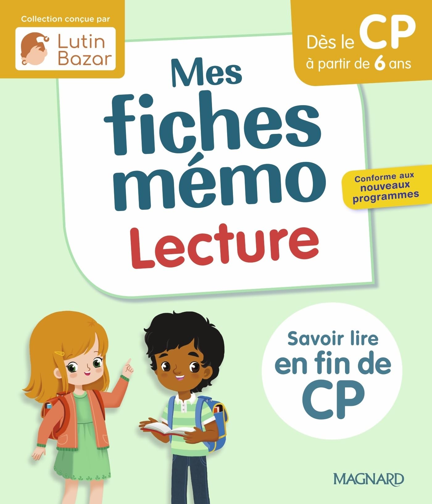 Mes fiches mémo Lecture CP: Une collection conçue par Lutin Bazar à partir de 6 ans - Savoir lire en fin de CP 9782210784673