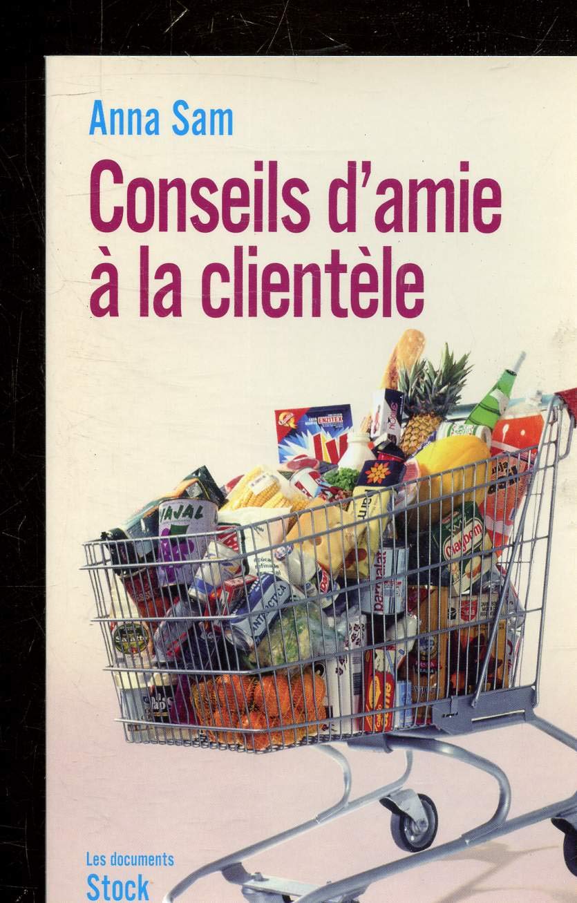 Conseils d'amie à la clientèle 9782234063167