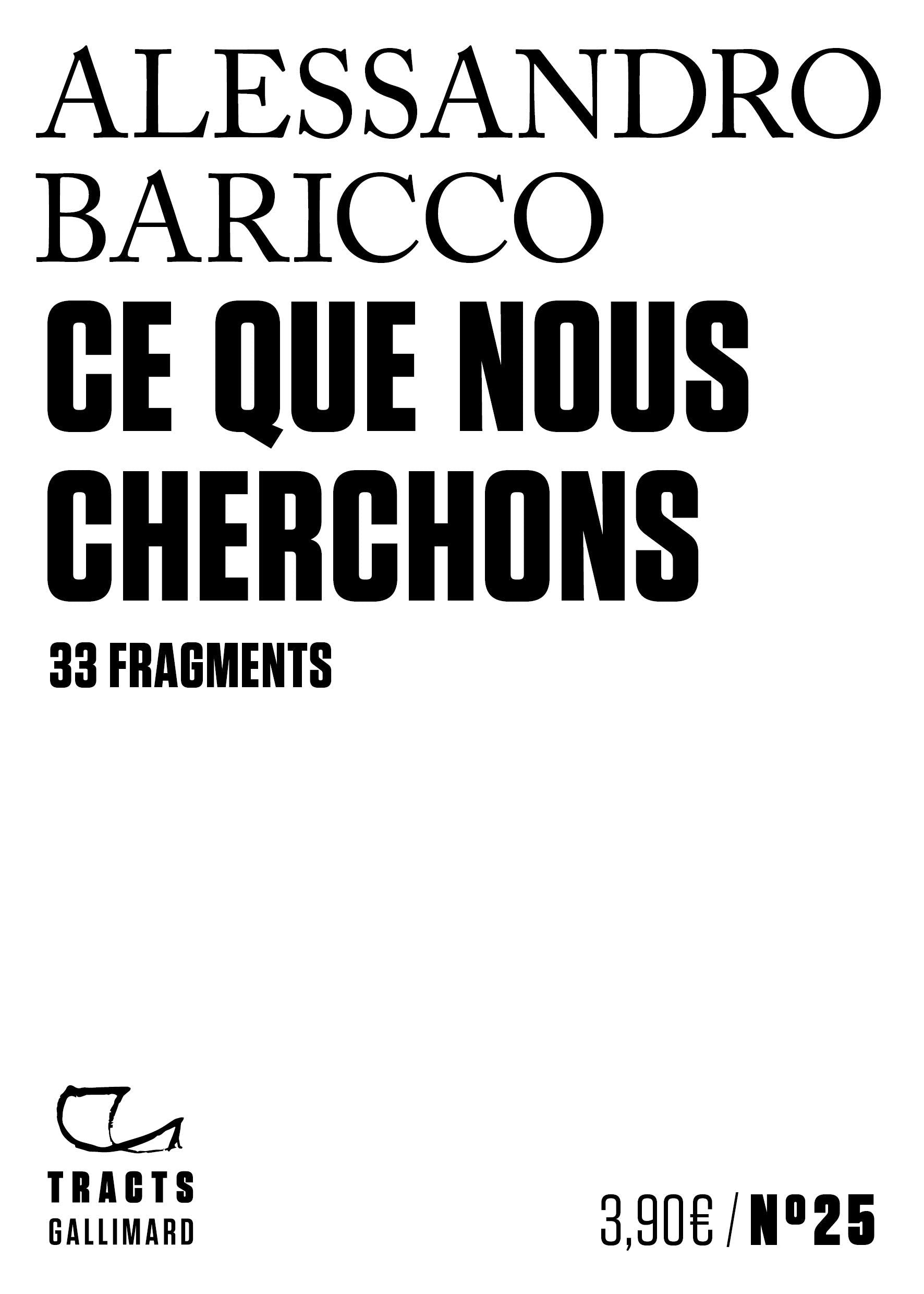 Ce que nous cherchons: 33 fragments 9782072946370