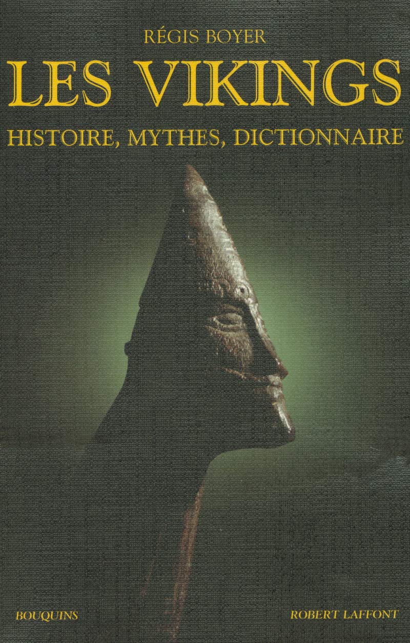 Les Vikings : Histoire, mythes, dictionnaire 9782221106310