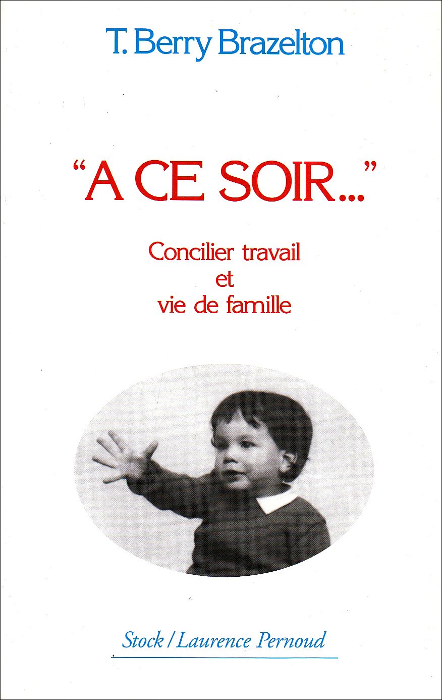 À ce soir : concilier travail et vie de famille 9782234019607