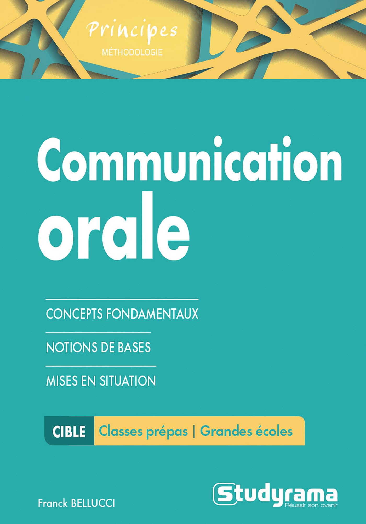 Communication orale: Classes prépas / Grandes écoles 9782759026562