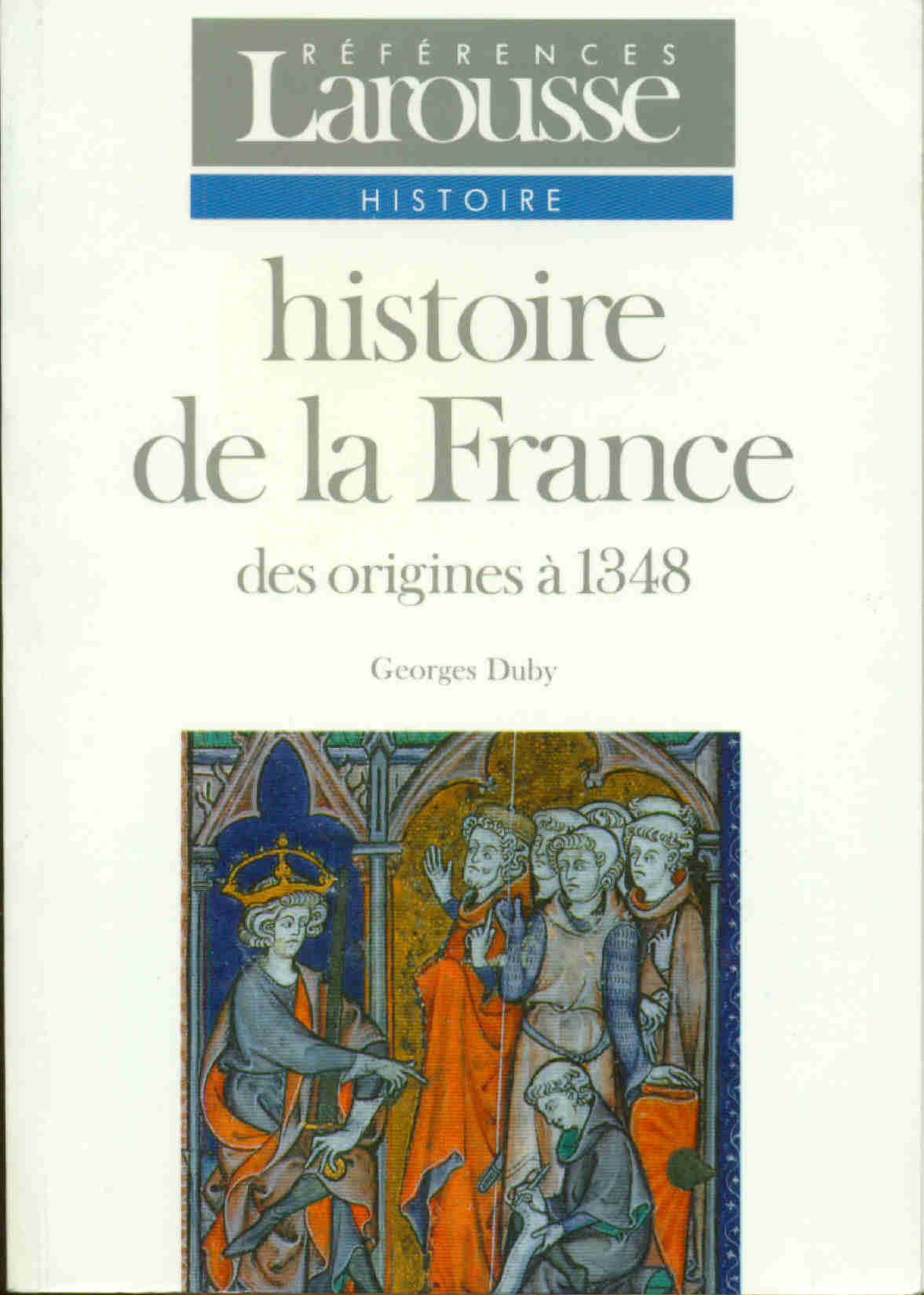 Histoire de la France, tome 1 : Des origines à 1348 9782037202114