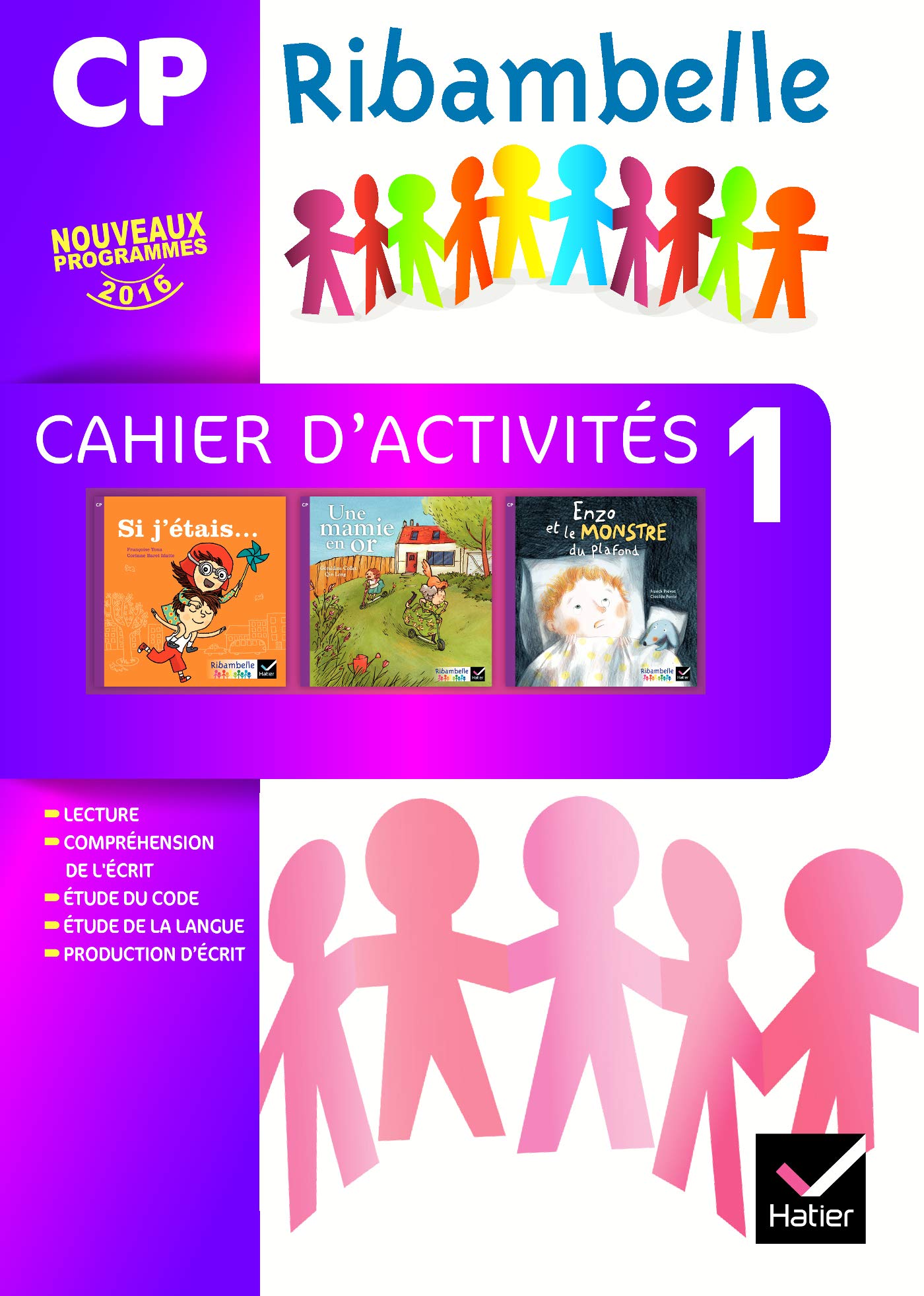 Ribambelle CP série Violette éd. 2016 - Cahier d'activités 1 PAS VENDU SEUL 9782218999260