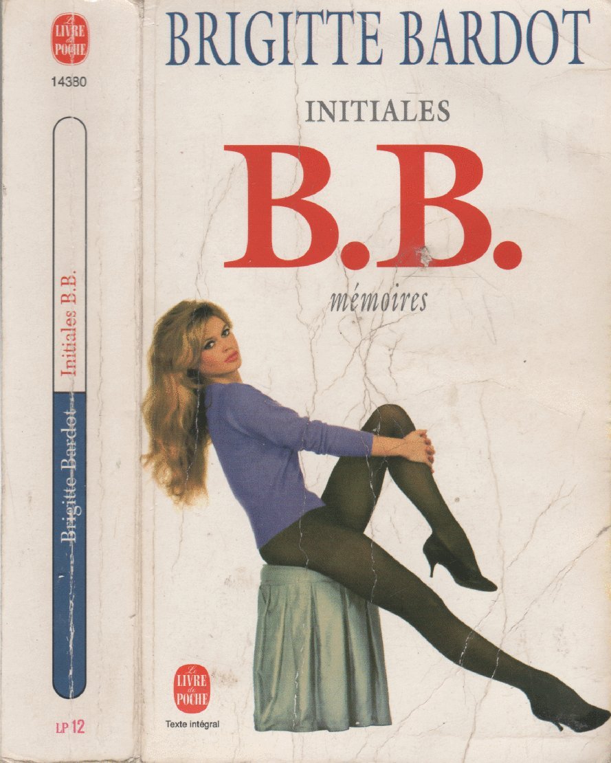 Initiales B.B : Mémoires 9782253143802
