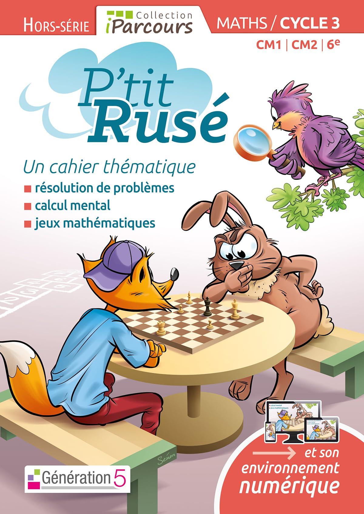 Cahier Thématique P'tit Rusé Maths cycle 3 (édition 2018) 9782362462405