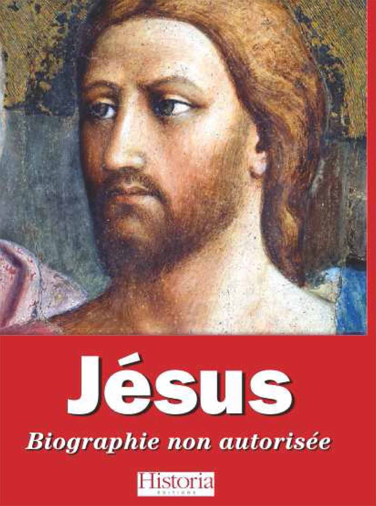 Jésus cet inconnu: Biographie non autorisée 9791090956148