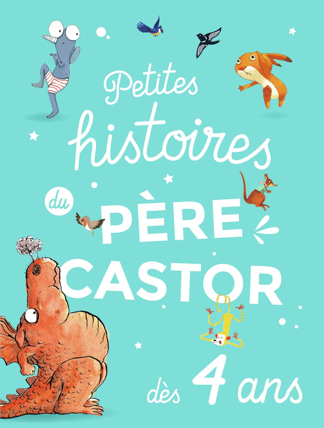 Petites histoires du Père Castor dès 4 ans 9782081469075