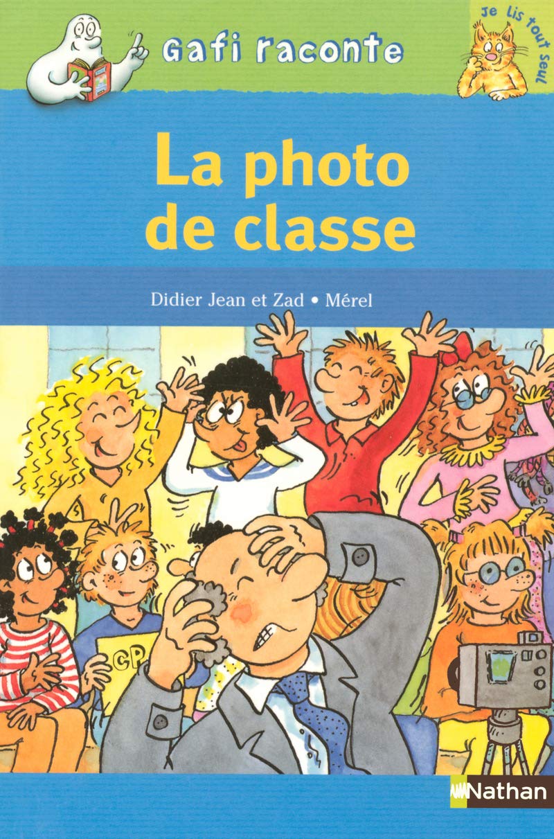Gaffi :La photo de classe - Niveau 3 9782092506004