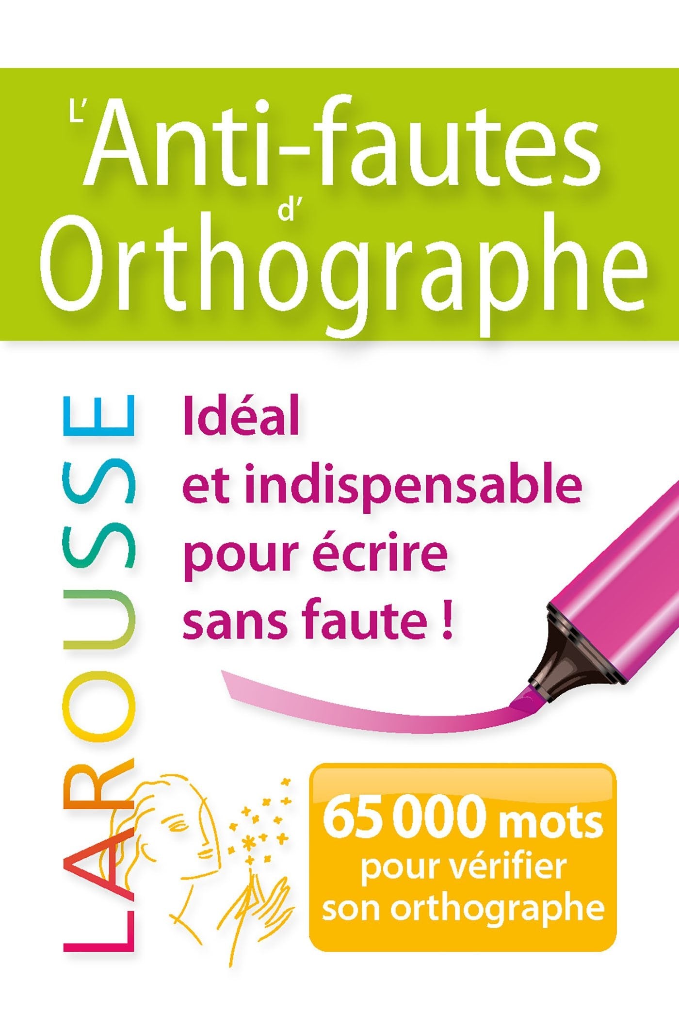 L'Anti-fautes d'orthographe 9782035938763