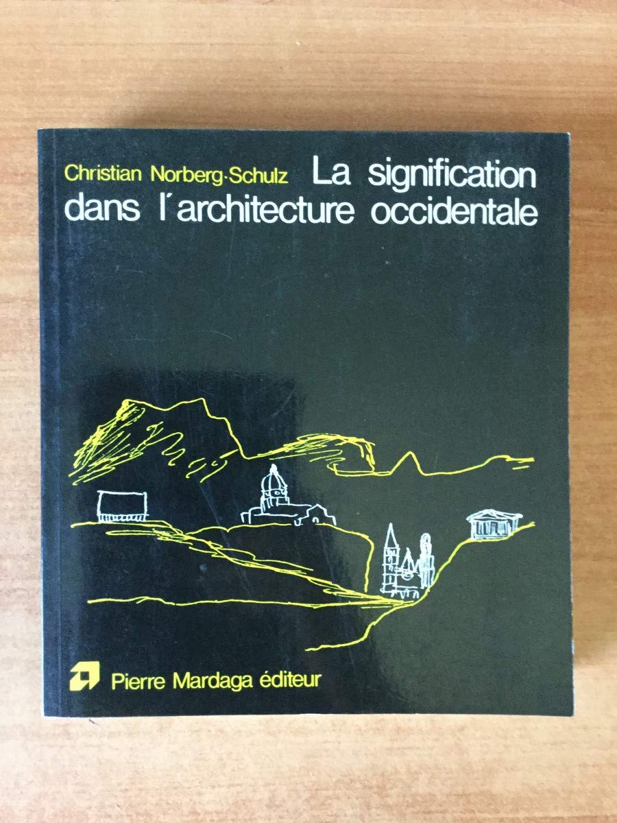 SIGNIFICATION DANS L'ARCHITECTURE OCCIDENTALE 9782870090770