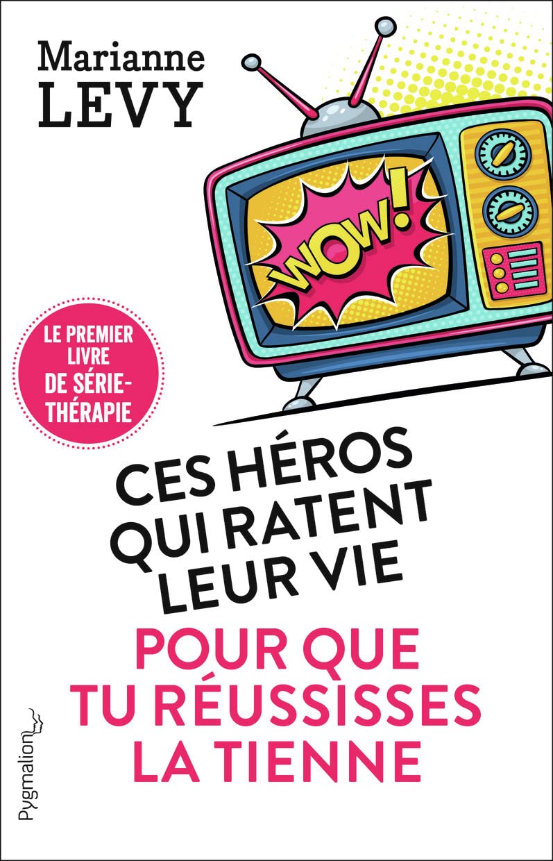 Ces héros qui ratent leur vie pour que tu réussisses la tienne 9782756430799