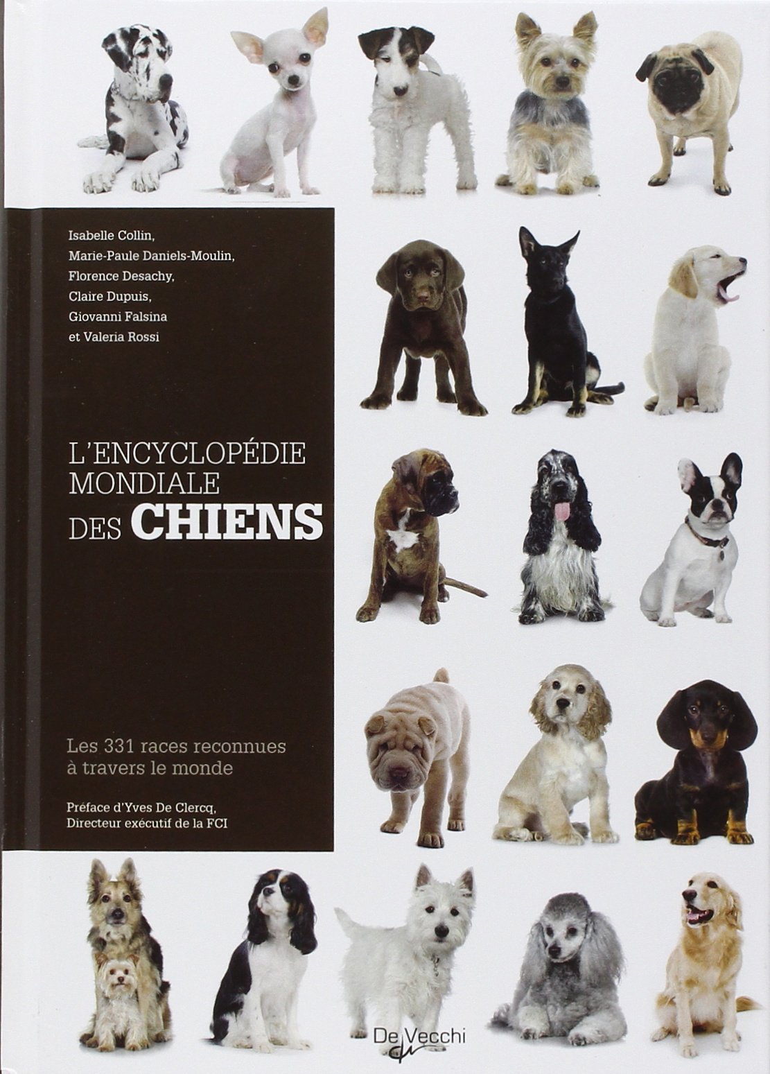 L'Encyclopédie mondiale des chiens: Les 331 races reconnues à travers le monde 9782732892238