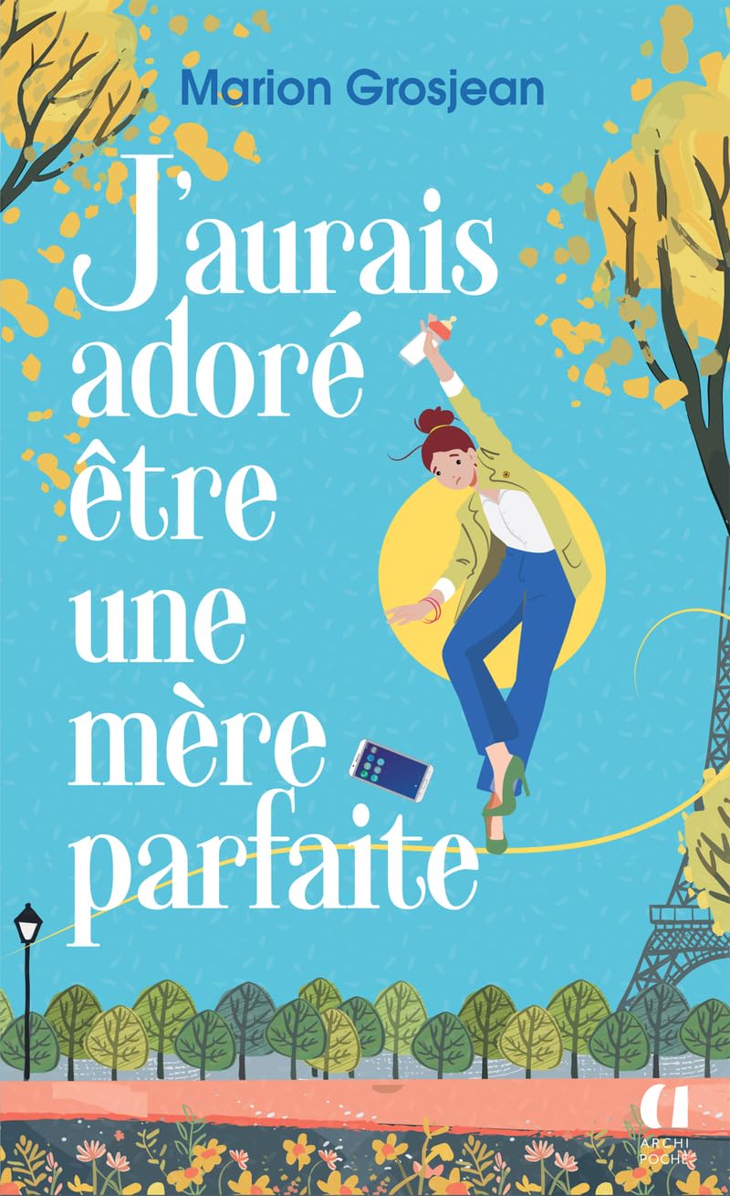 J'aurais adoré être une mère parfaite 9791039206280
