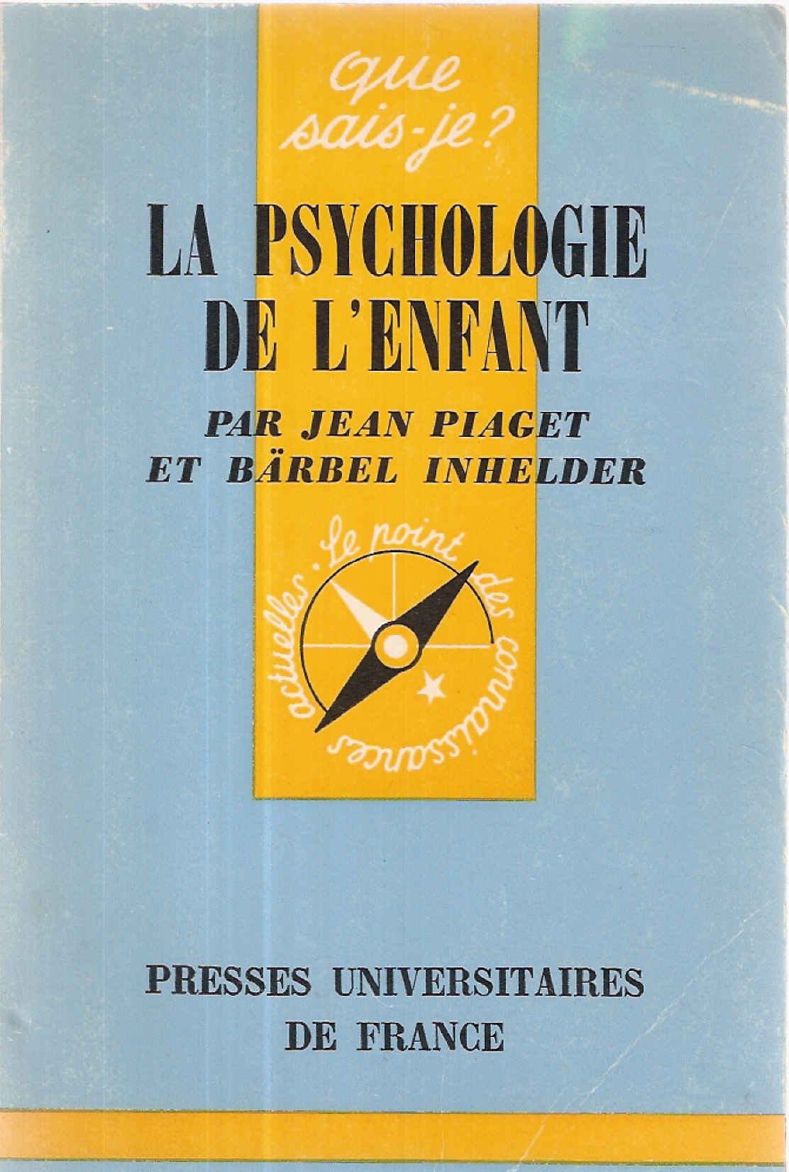 La psychologie de l'enfant 9782130419952