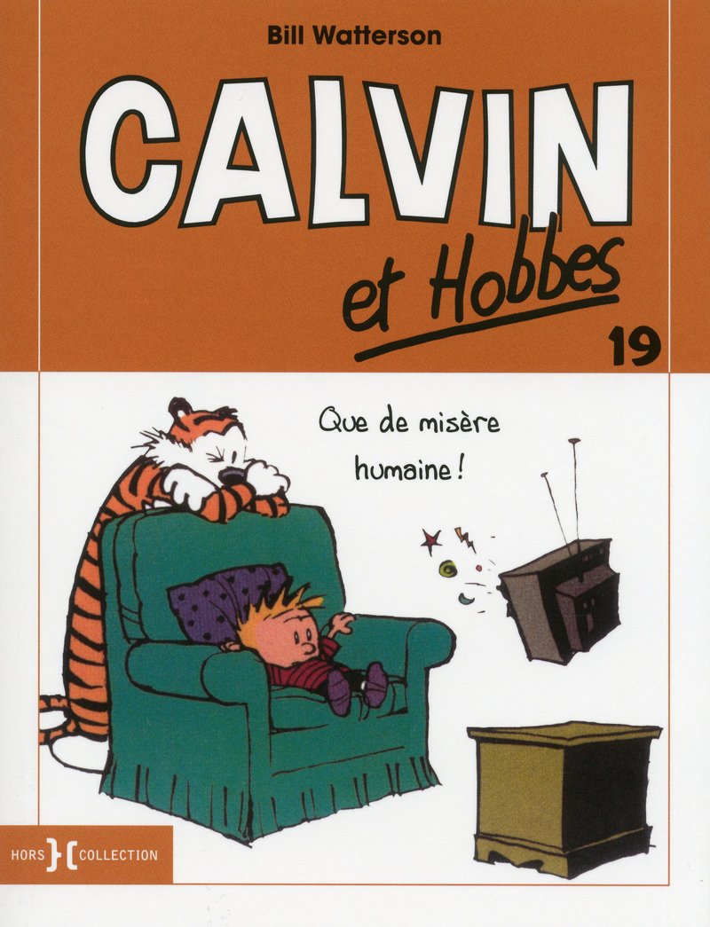 Calvin et Hobbes - T19 petit format: Que de misère humaine ! (19) 9782258103368