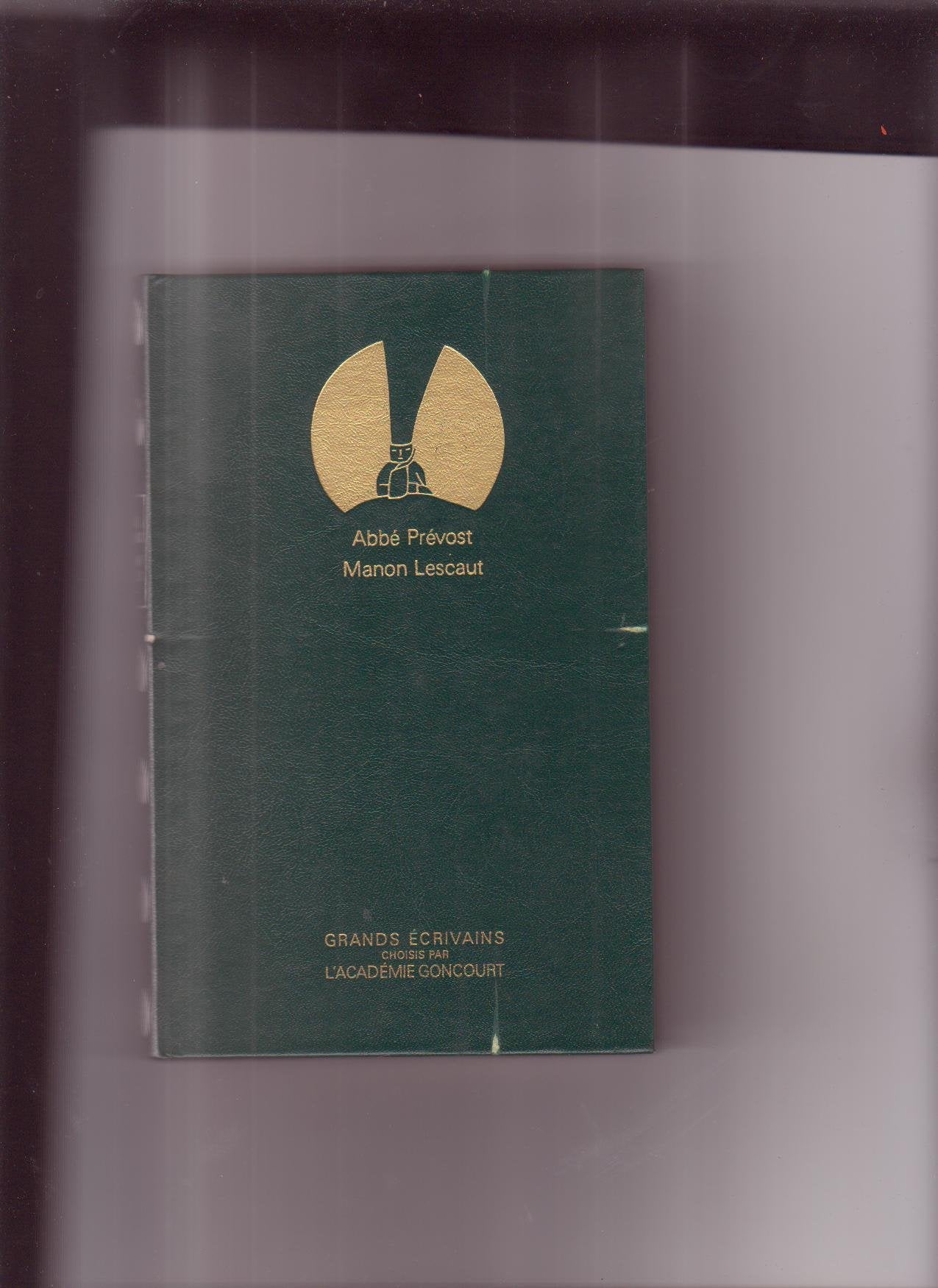 Abbé Prévost (Grands écrivains) 9782850184611