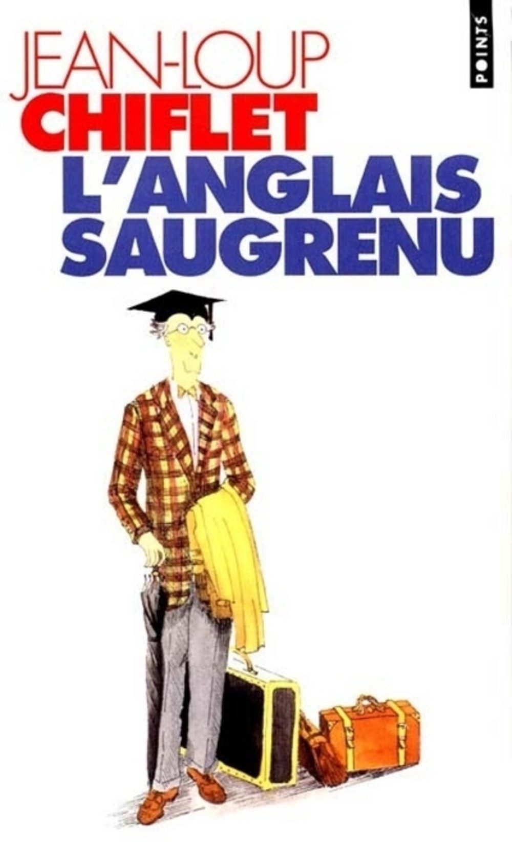 L'Anglais saugrenu : Guide de conversation 9782020229692