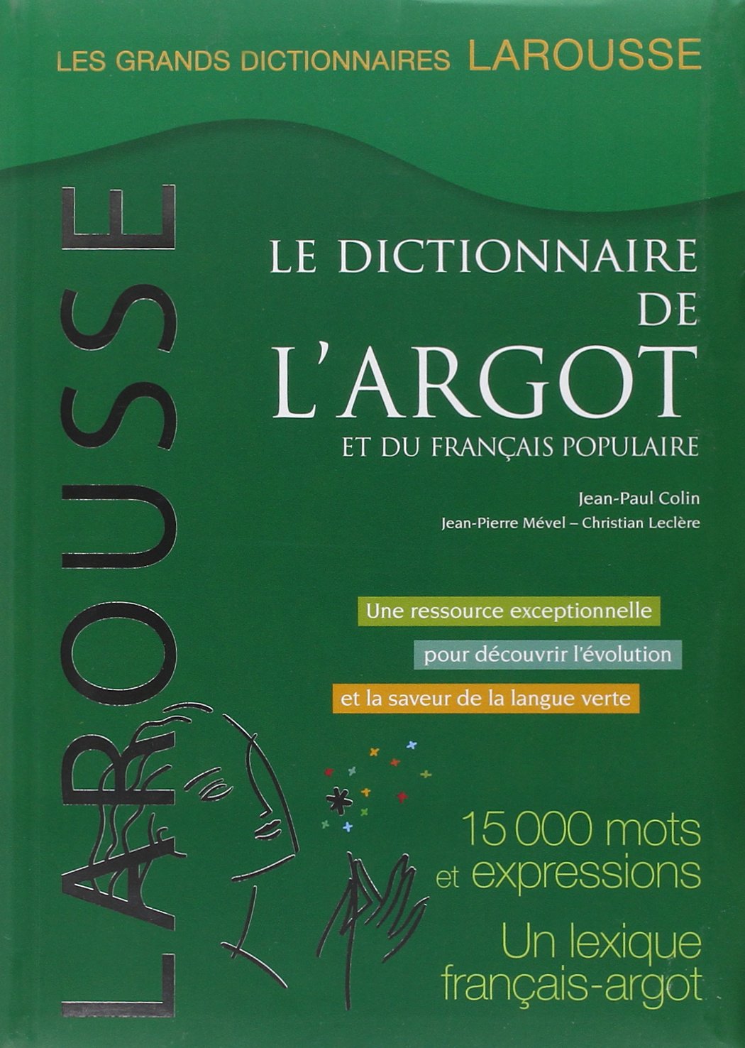 Dictionnaire de l'argot et du français populaire 9782035852991