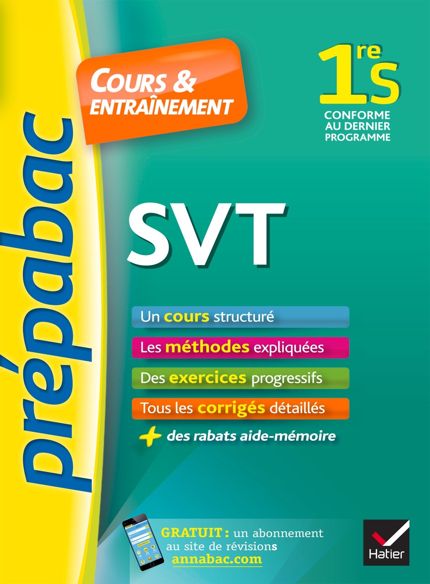 SVT 1re S - Prépabac Cours & entraînement: cours, méthodes et exercices progressifs (première S) 9782218995385