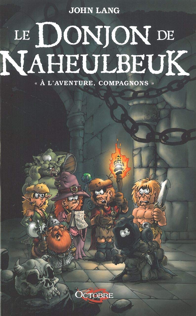 le Donjon de Naheulbeuk : à l'aventure, compagnons ! 9782915621426