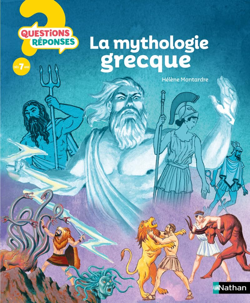 La mythologie grecque - Questions/Réponses - doc dès 7 ans 9782092495513