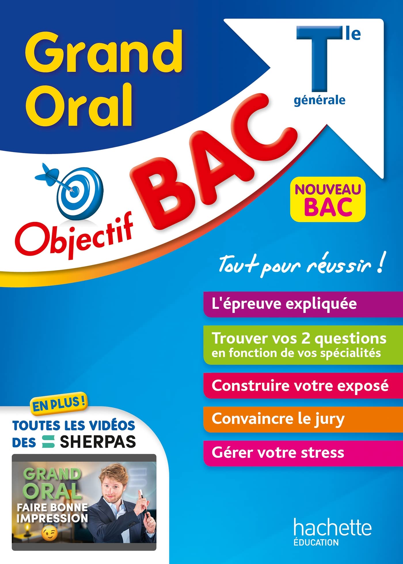 Objectif BAC Grand Oral Tle générale 9782017186144