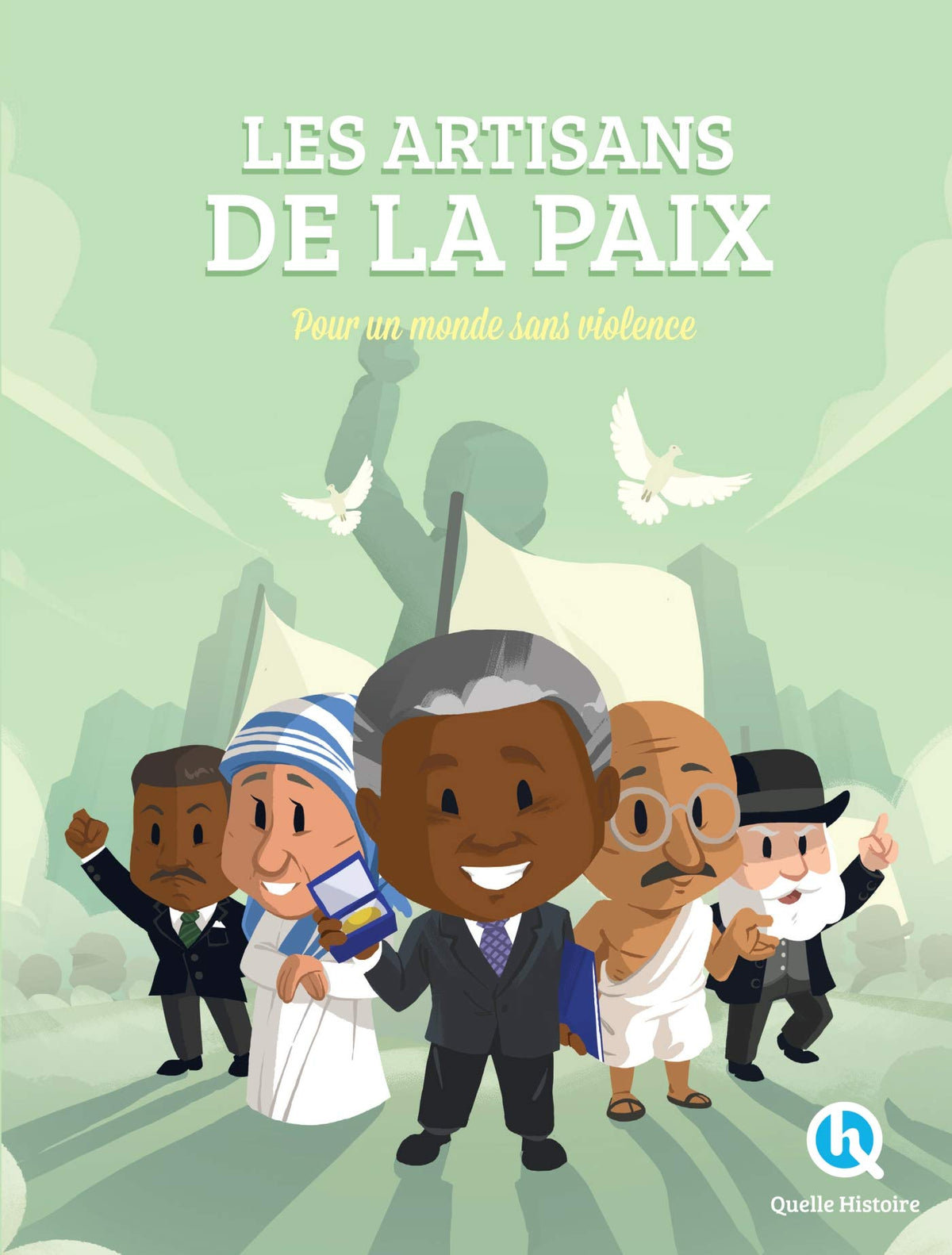 Les artisans de la paix: Pour un monde sans violence 9782371044968