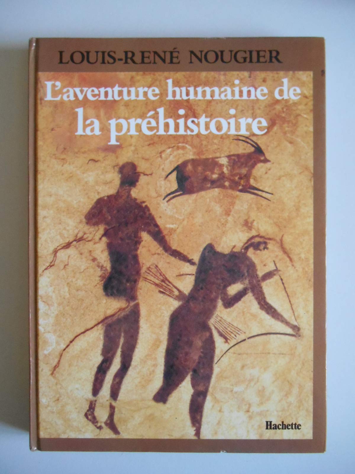 L'Aventure humaine de la préhistoire 9782010002649