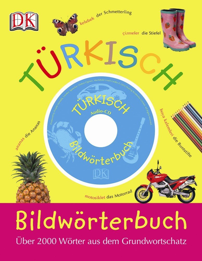 Bildwörterbuch Türkisch: Über 200 Wörter aus dem Grundwortschatz 9783831017423