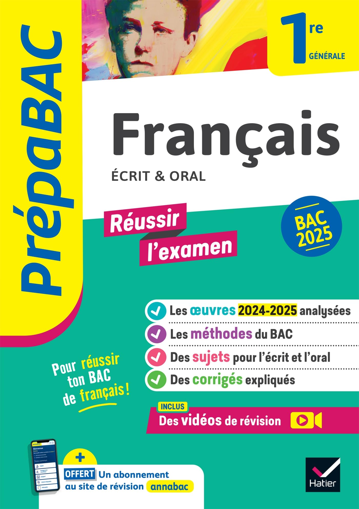 Prépabac - Français 1re générale Bac de français 2025 (écrit & oral): avec les oeuvres au programme 2024-2025 9782401105836