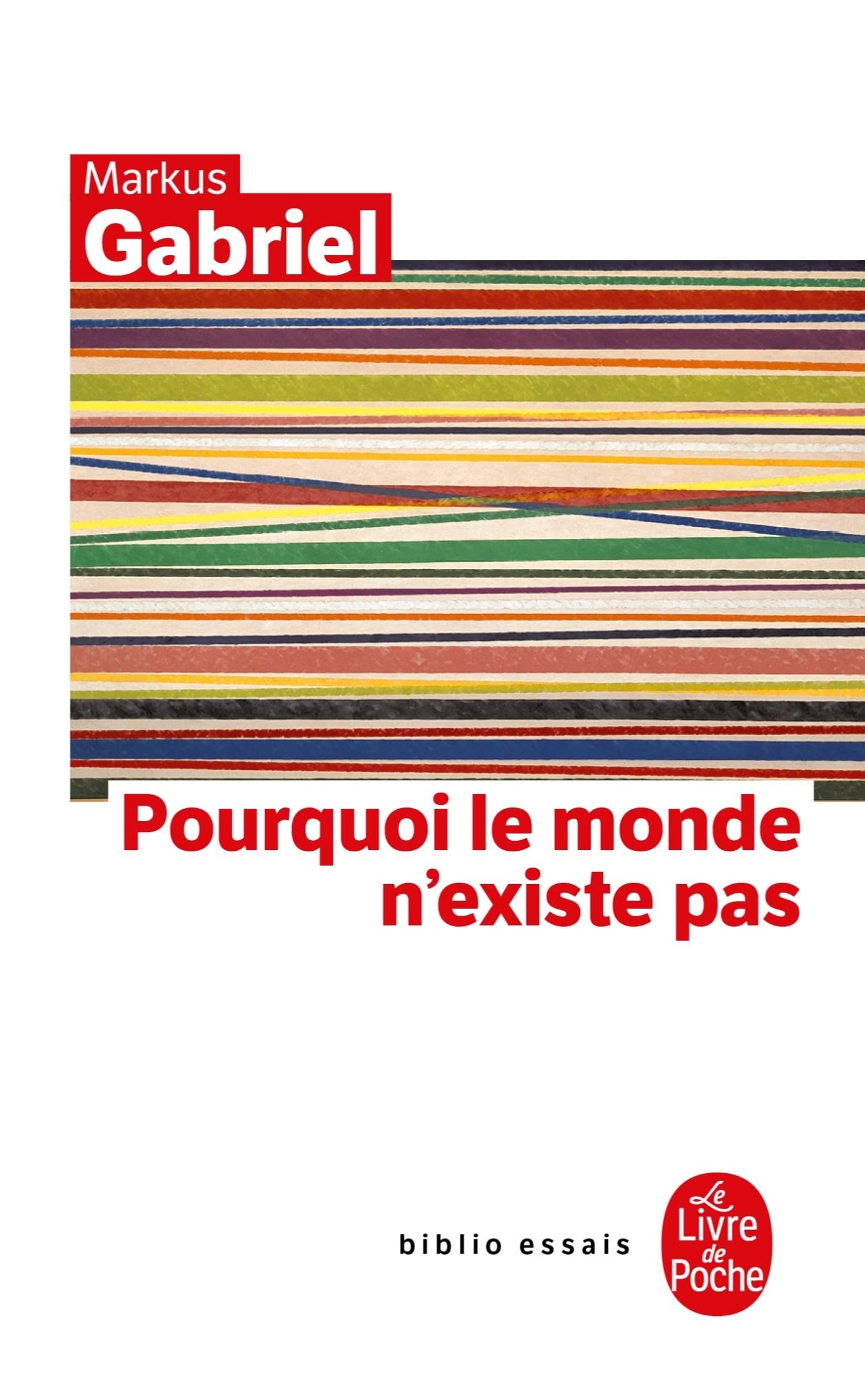 Pourquoi le monde n'existe pas 9782253185604