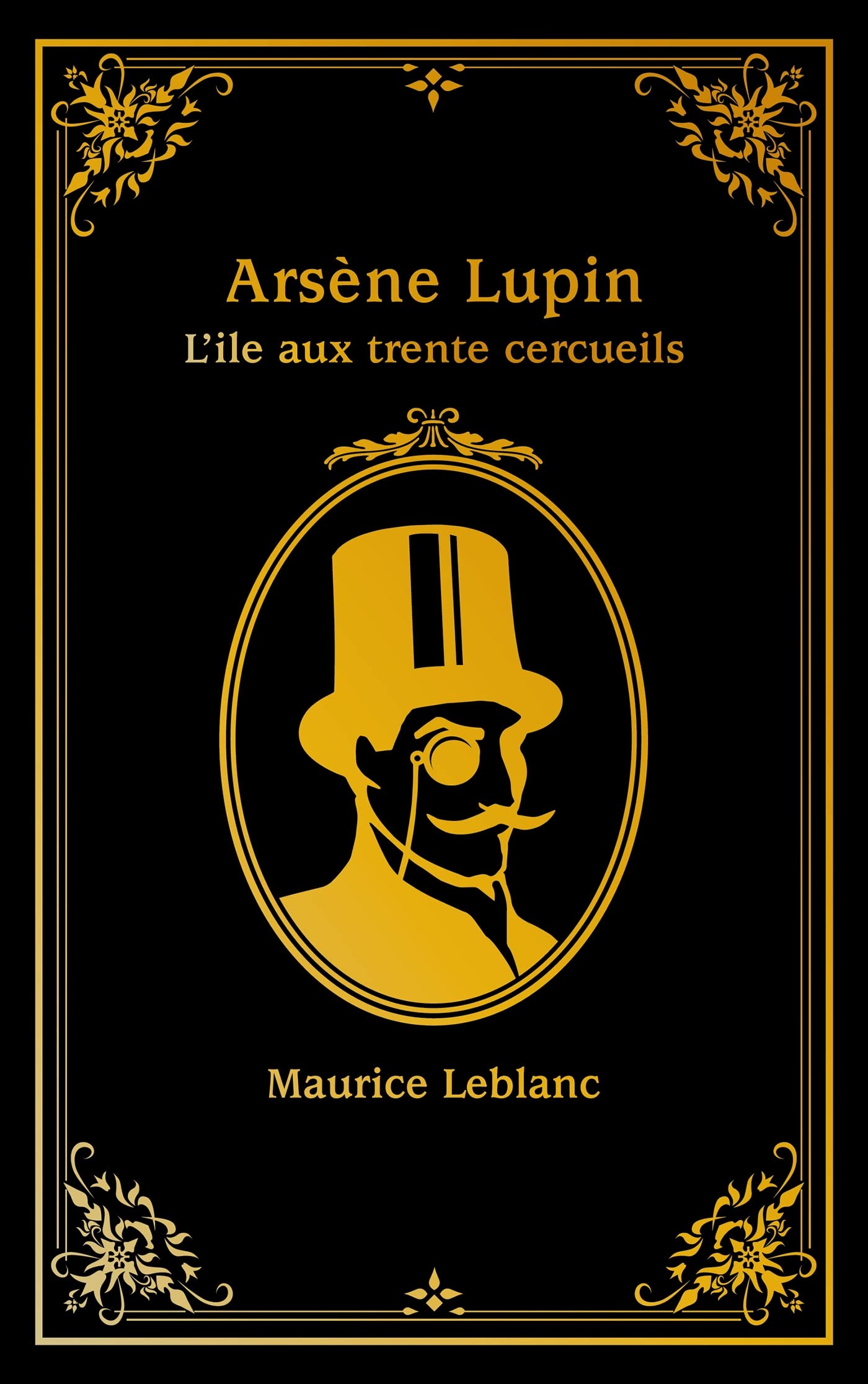 Arsène Lupin - L'île aux trente cercueils 9782017147602