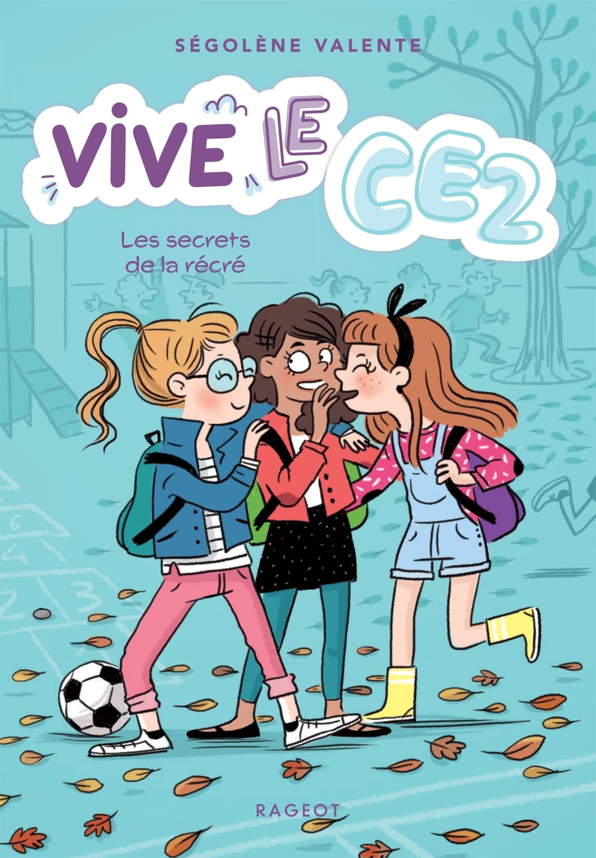 Vive le CE2 ! Les secrets de la récré: Vive le CE2 ! 9782700278453