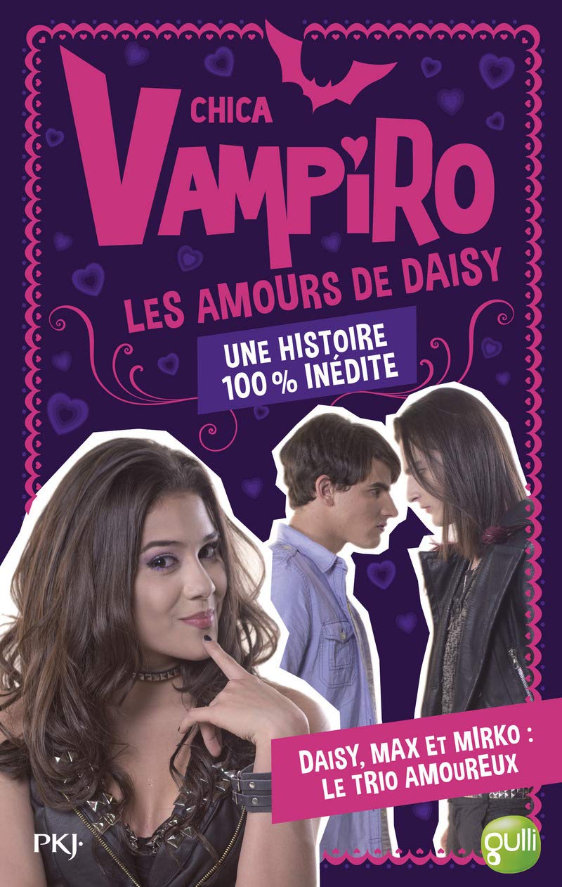 Chica Vampiro hors série : Les Amours de Daisy 9782266268752