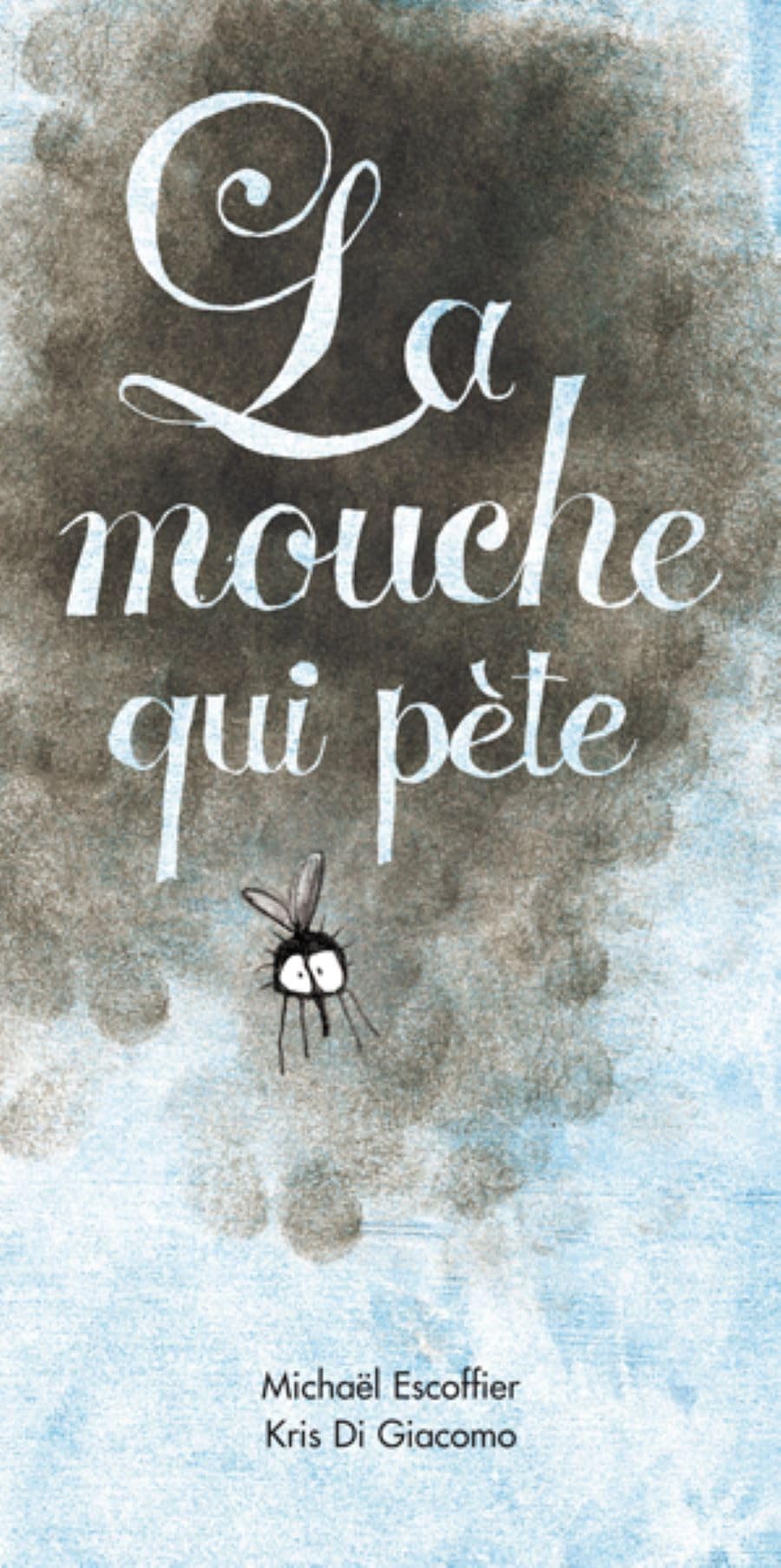 La mouche qui pète 9782877676359