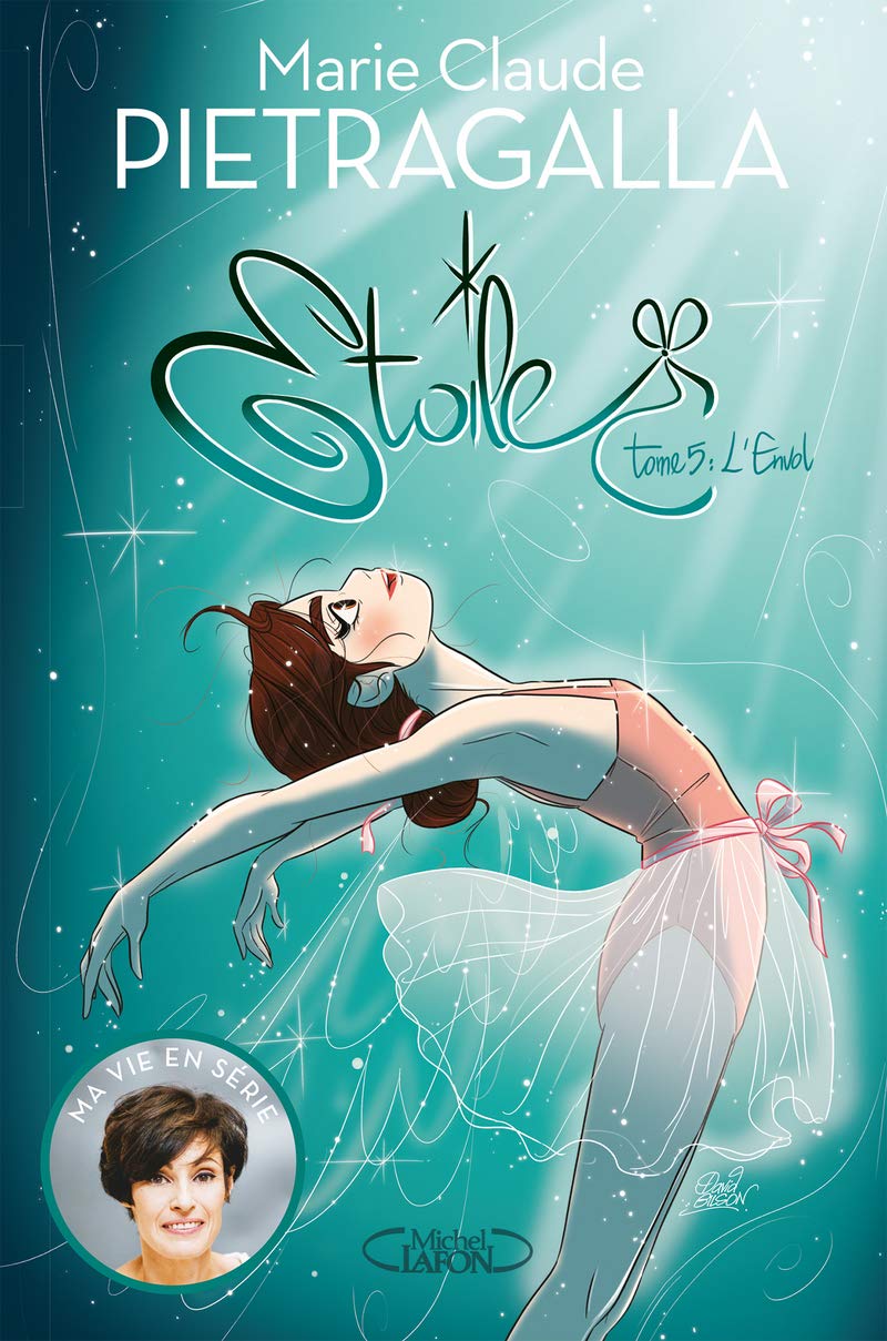 Etoile - Tome 5 - L'envol (5) 9782749933313