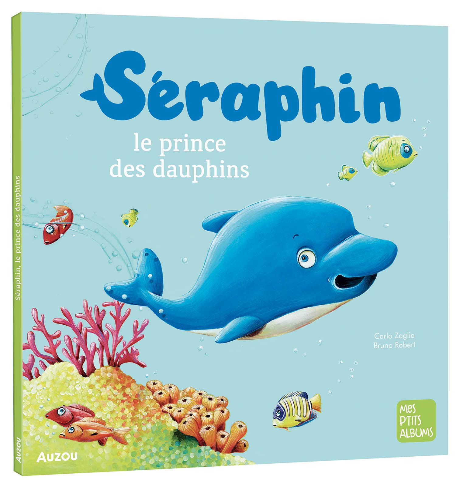 Séraphin, le prince des dauphins 9782733892459