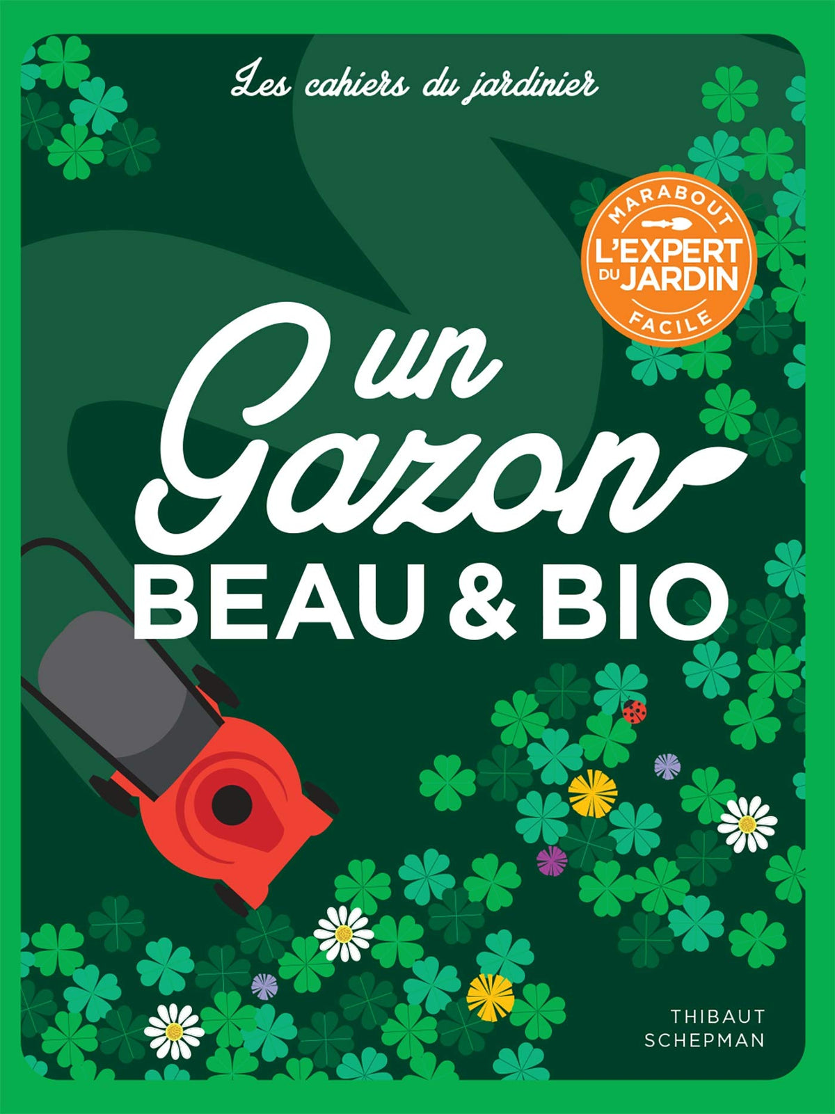 Un gazon beau et bio 9782501158985