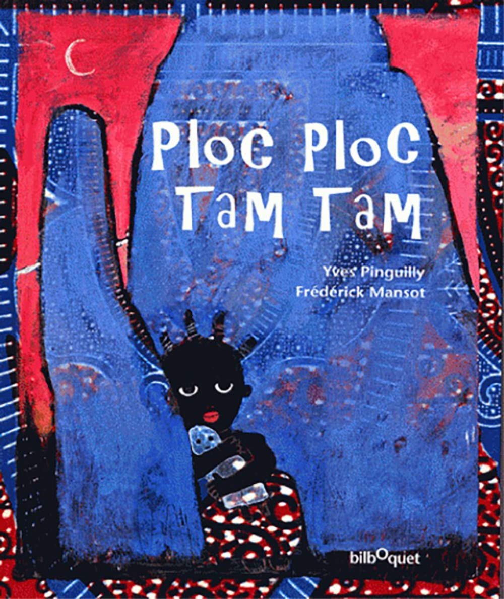 Ploc-Ploc Tam-Tam 9782841812295