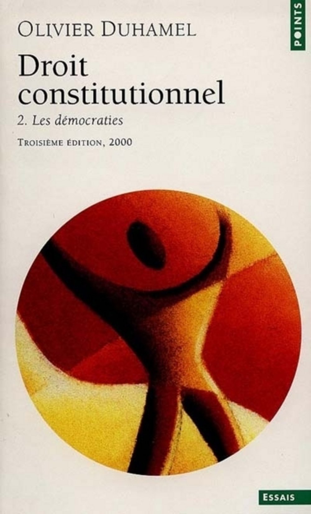 Droit constitutionnel. Tome II. Les Démocraties 9782020389822