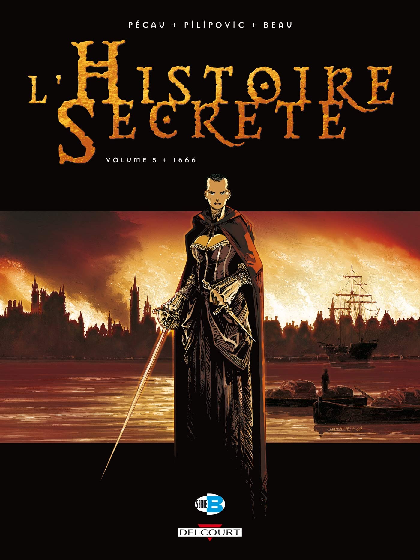 L'Histoire secrète T05: 1666.0 9782847898606