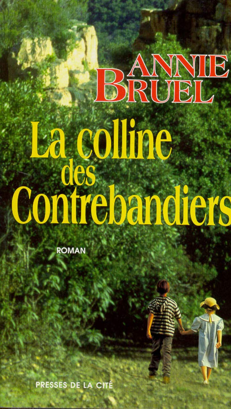 La colline des contrebandiers 9782258044364