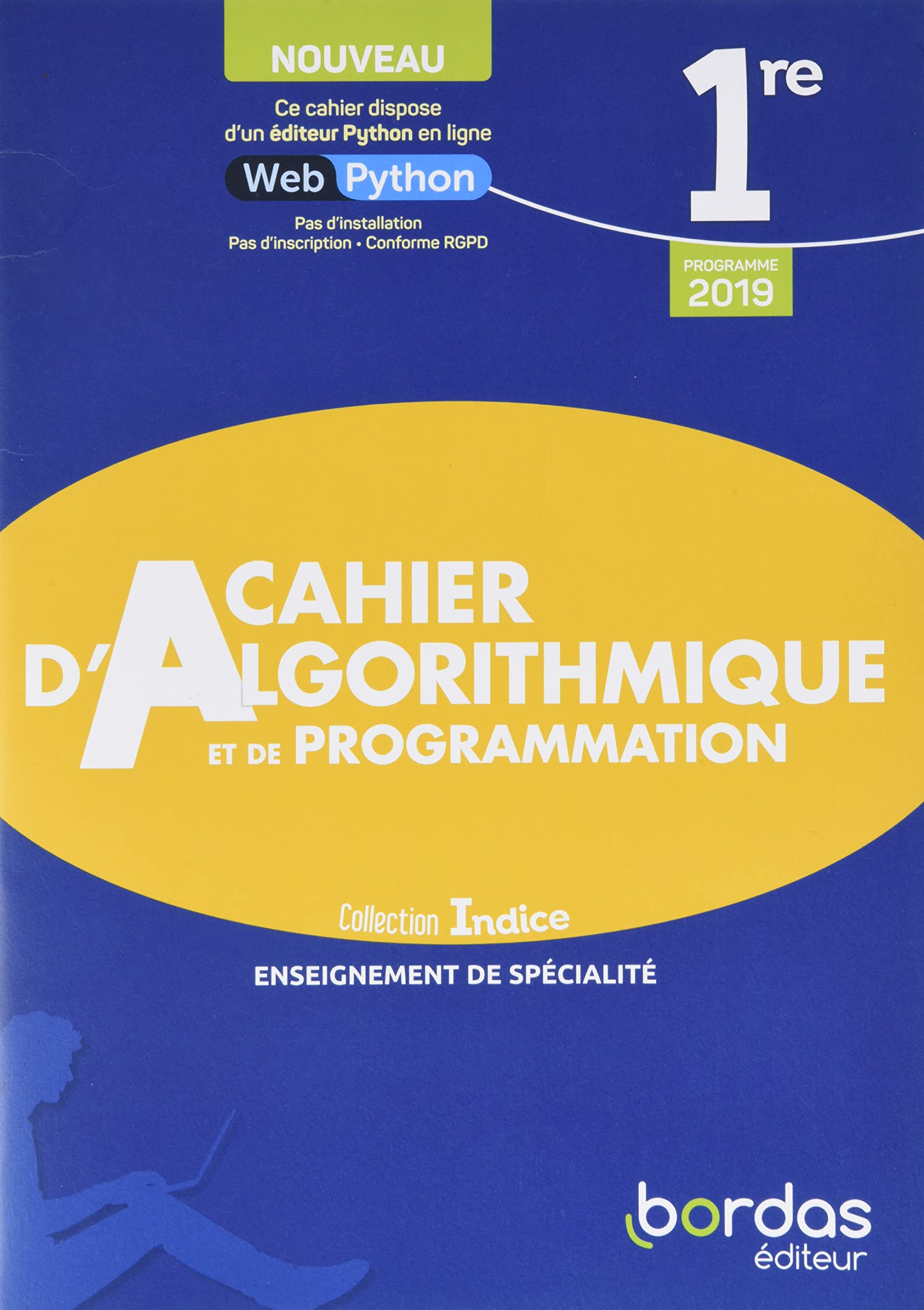 Indice 1re voie générale - Cahier d'Algorithmique et de Programmation - édition 2022 9782047339305